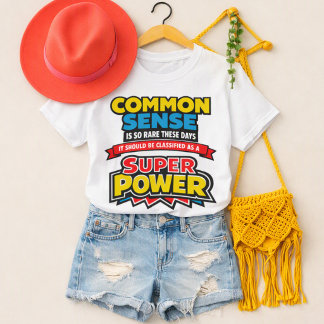 Camiseta Senso Comum É Meu Superpoder Citação Divertida