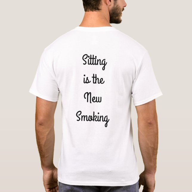 Camiseta Sentar é o Novo Fumar (Verso)