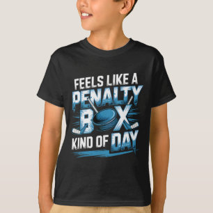 Camiseta Sente como um dia de caixa de penalidade engraçado