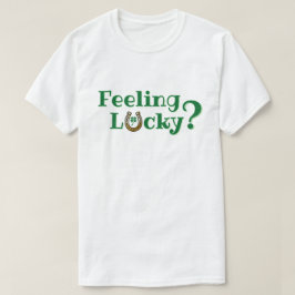 Camiseta Sente-Se Com Sorte?