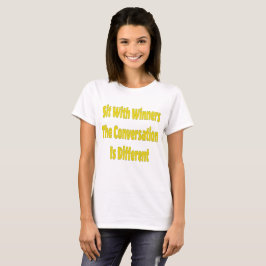 Camiseta Sente-se Com Vencedores