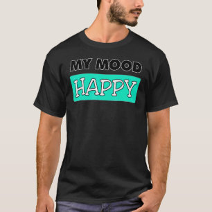 Camiseta Sentimentos Positivos Satisfatórios Sentidos Emoci