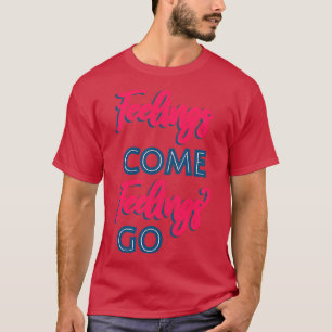 Camiseta Sentimentos Sentindo Ir II