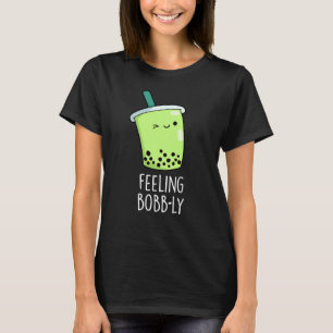 Camiseta Sentindo Bobb Engraçado Boba Tea Pun Dark BG