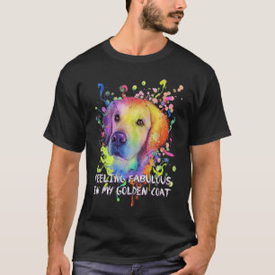 Camiseta Sentindo-me Fabuloso no Meu Casaco Dourado Golden