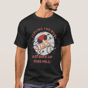 Camiseta Sentindo O Queimado Enquanto Eu Subo O Retro-Bikin