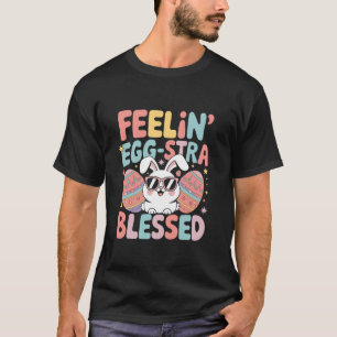 Camiseta Sentindo Ovos Tra Blessed Dia de Páscoa Ovo Chocol
