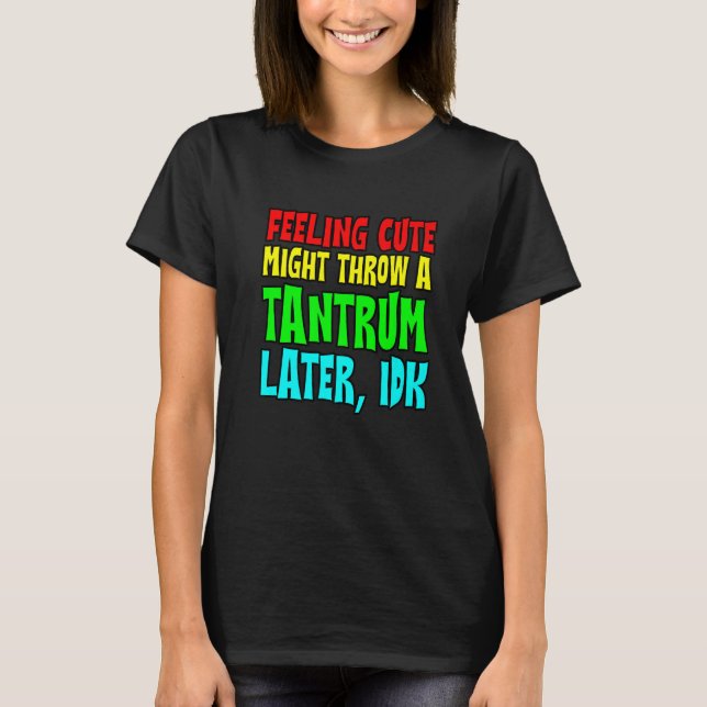 Camiseta Sentindo-Se Bem Pode Jogar Um Tantro Mais Tarde Id (Frente)
