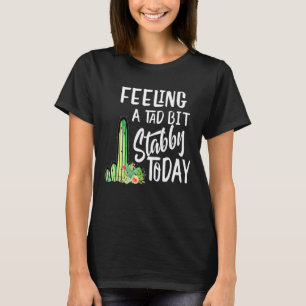 Camiseta Sentindo Um Táxi Esfaqueado Hoje Roupa Cactus