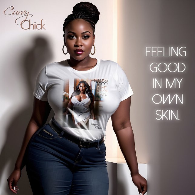 Camiseta Sentir Bem Na Minha Própria Pele. (Nothing like feeling good in your own skin.)