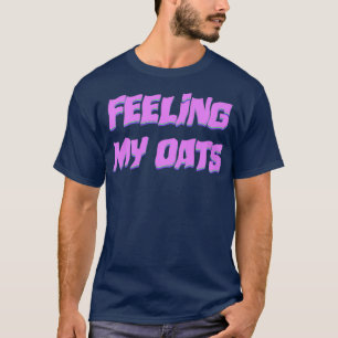 Camiseta Sentir meus aventais Arraste a frase chamadora Eng
