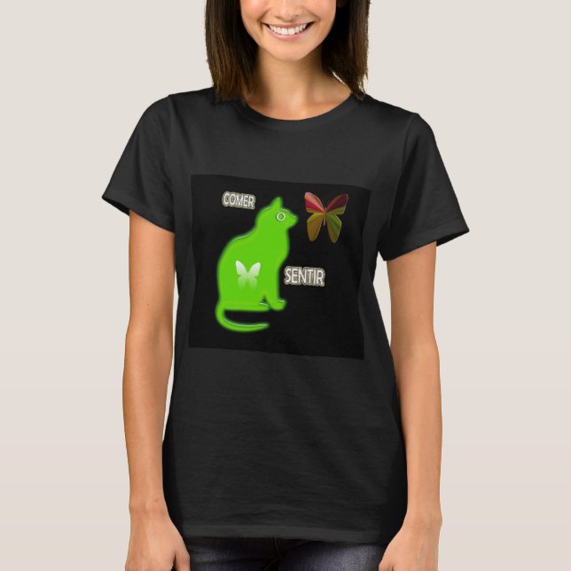 Camiseta sentir o comer  (Frente)