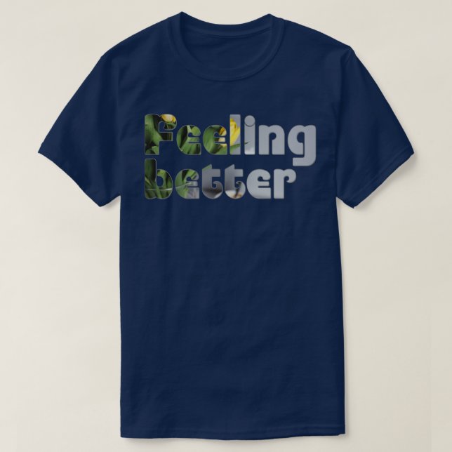 Camiseta Sentir-se melhor (Frente do Design)