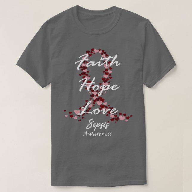 Camiseta Sepsis Consciência Fé Esperança Ama Esperança Por  (Frente do Design)