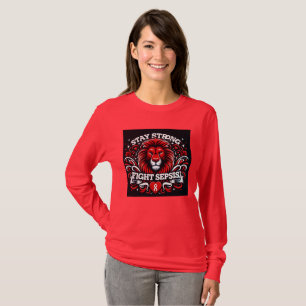 Camiseta Sepsis - Sensibilização T-Shirt Permaneça Forte de