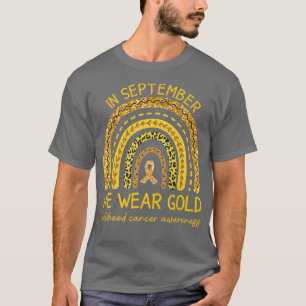 Camiseta September We Wear Gold Childhood Cancer Awareness