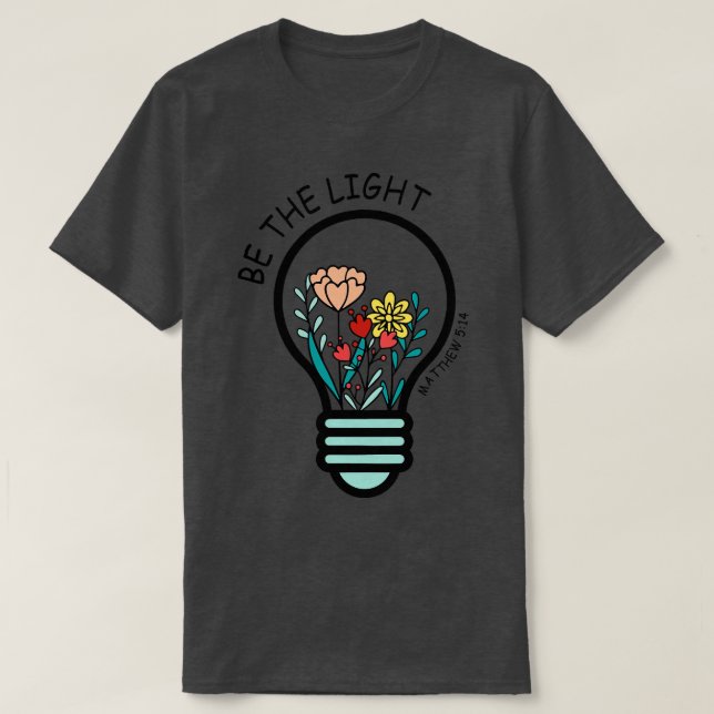 Camiseta ser a luz matthew 514 (Frente do Design)