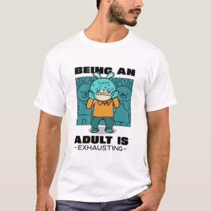Camiseta Ser Adulto Está Escaindo