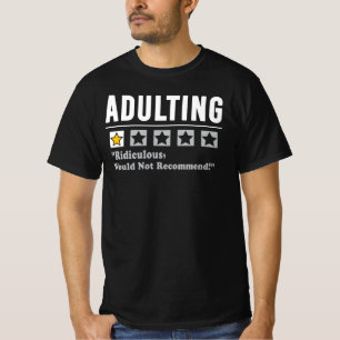 Camiseta Ser Adulto Ridículo Não Recomendaria