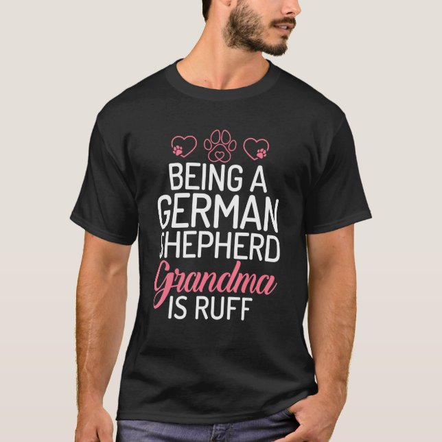 Camiseta Ser avó de Pastor Alemão é difícil (Frente)