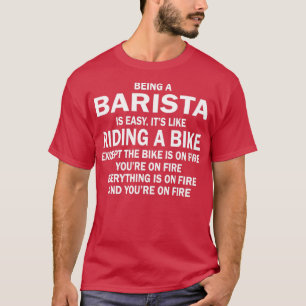 Camiseta SER BARISTA É FÁCILx27S COMO ANDAR UMA BICICLETA E