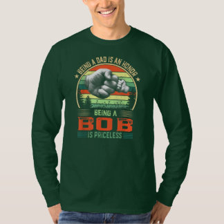 Camiseta Ser Bob é um Dia de os pais engraçado inestimável 