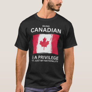 Camiseta Ser Canadense É Um Privilégio