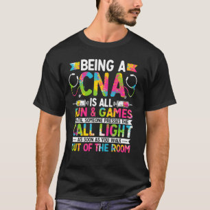 Camiseta Ser CNA é diversão e jogos - Nursi médico da CNA
