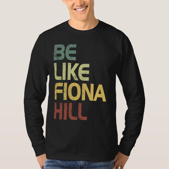 Camiseta ser como fiona hill (Frente)