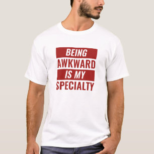 Camiseta Ser Desajeitado