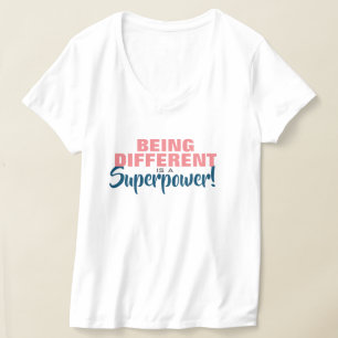 Camiseta Ser diferente é uma superpotência - motivacional