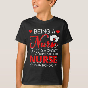 Camiseta Ser Enfermeira É Uma Escolha De Enfermeira Aposent