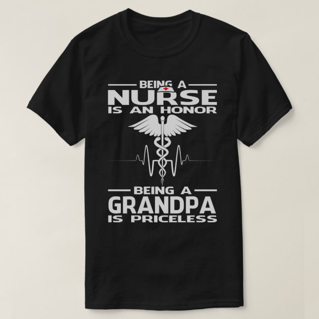 Camiseta Ser enfermeira é uma honra ser um GRANDPA é preço (Frente do Design)