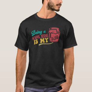 Camiseta Ser enfermeiro é meu comício de volta à escola.