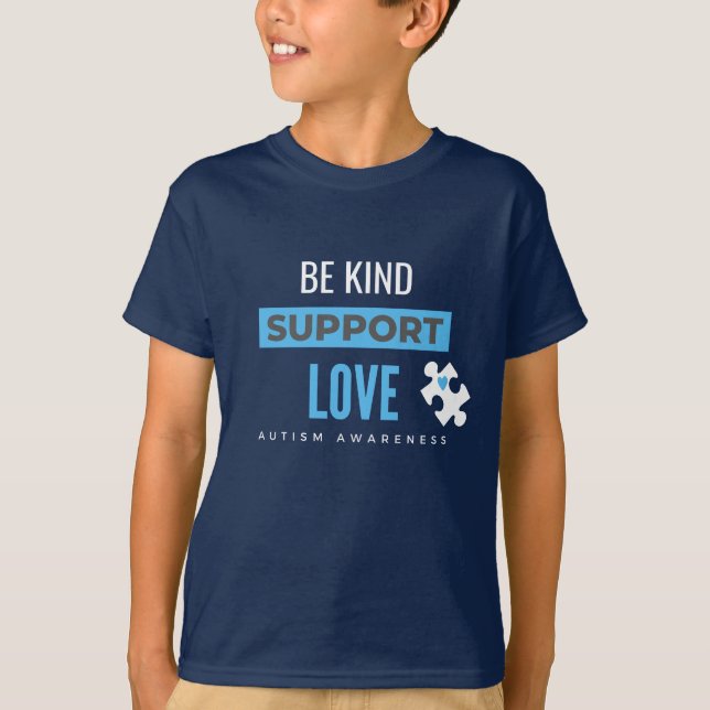 Camiseta ser gentil. apoiar. amar. autismo Crianças T-Shirt (Frente)