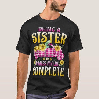 Camiseta Ser Irmã Faz Minha Vida Completa De Girassol