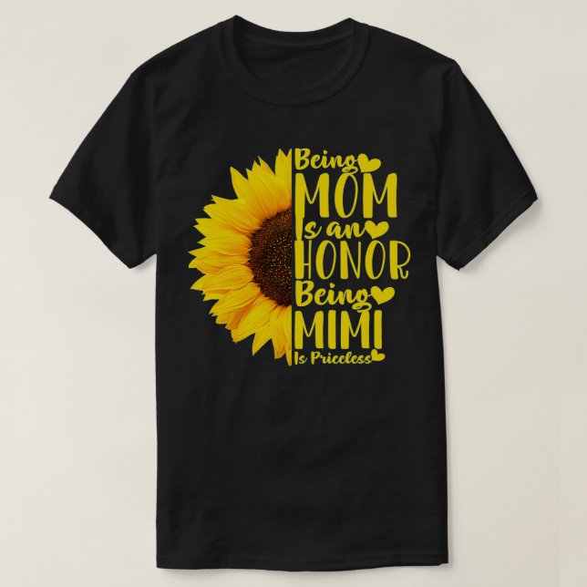 Camiseta Ser Mãe É Uma Honra Ser Mimi É Um Su Inestimável (Frente do Design)
