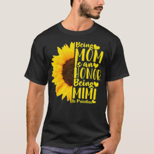 Camiseta Ser Mãe É Uma Honra Ser Mimi É Um Su Inestimável