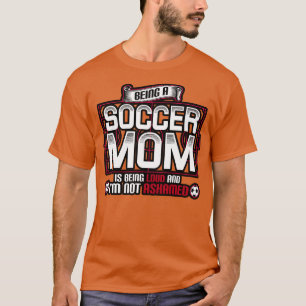 Camiseta Ser Mãe Está A Ser Louca E Não Me Envergonho Disso