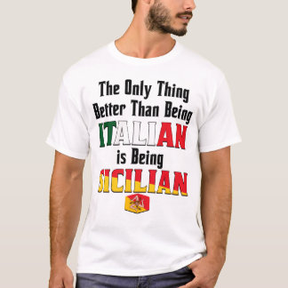 Camiseta Ser Melhor do que ser italiano é ser siciliano