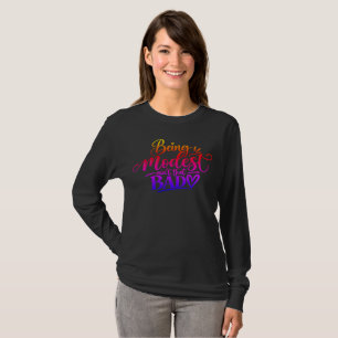 Camiseta Ser modesto não é tão ruim
