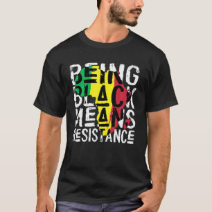 Camiseta Ser Negro Significa Resistência, História Negra Mê