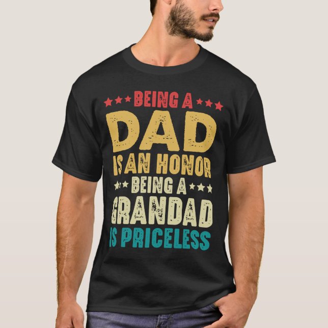 Camiseta Ser Pai É Uma Honra Ser Avô É Imprestável (Frente)