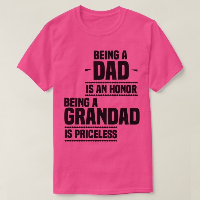Camiseta ser pai é uma honra ser avô é pricele (Frente do Design)