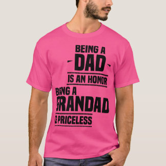 Camiseta ser pai é uma honra ser avô é pricele