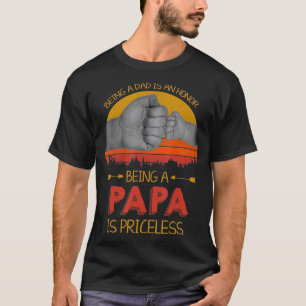 Camiseta Ser Pai É Uma Honra Ser Papa É Uma Fath Sem Pre