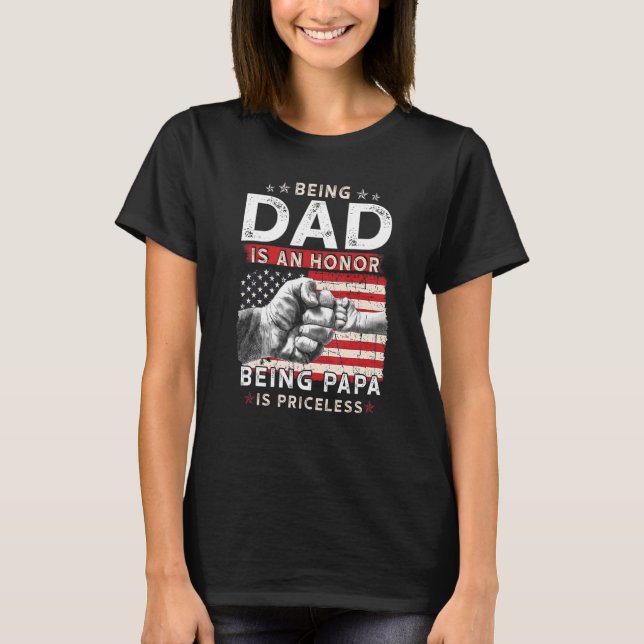 Camiseta Ser Pai É Uma Honra Ser Papa É Uma Fath Sem Preço (Frente)