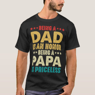 Camiseta Ser Pai É Uma Honra Ser Um Papa É Imprestável