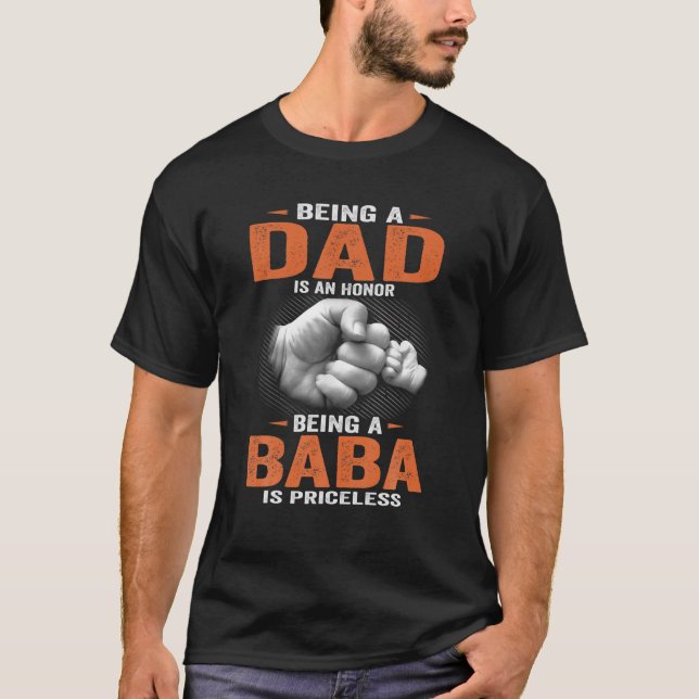Camiseta Ser PAI É Uma Honra Ser Uma Baba Não Tem Preço (Frente)