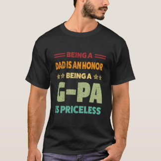 Camiseta Ser Pai É Uma Honra Ser Vô É Inestimável